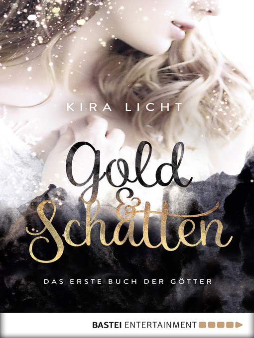 Title details for Gold und Schatten by Kira Licht - Available